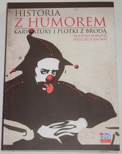 Historia z humorem - Aforyzmy i sentencje - miniaturka - grafika 1