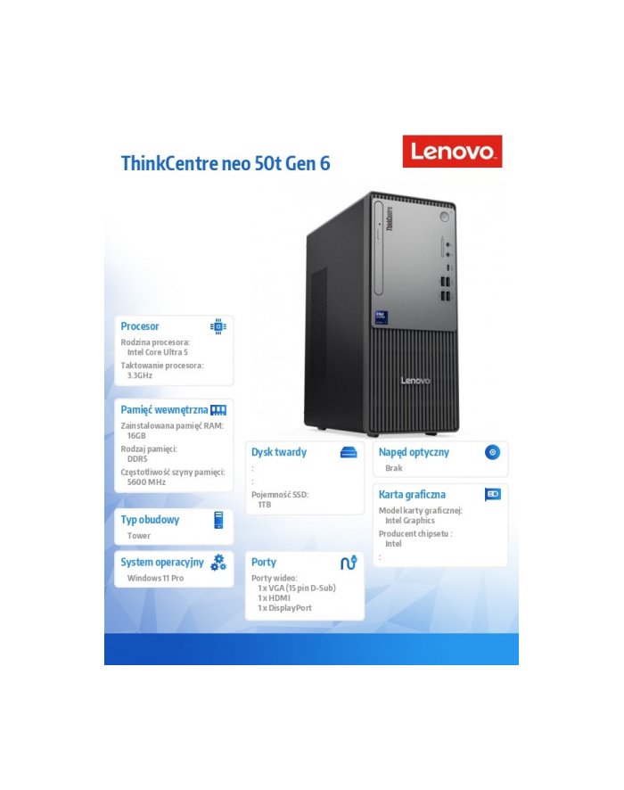 lenovo Komputer ThinkCentre Neo 50t G6 TOWER W11Pro 13BD0047PB Ultra 5 225/16GB/1TB/INT/Black/3YRS OS + 1YR CI