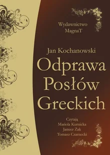 Jan Kochanowski Odprawa Posłów Greckich - E-booki - podręczniki - miniaturka - grafika 1