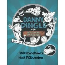 Olesiejuk Sp. z o.o. Danny Dingle i jego odjechane wynalazki Część 2 - Lake Angie - Powieści i opowiadania - miniaturka - grafika 1