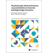 Psychologia - Psychoterapia skoncentrowana na przeniesieniu w leczeniu patologicznego narcyzmu - miniaturka - grafika 1