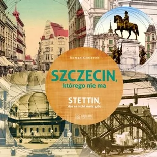 Księży Młyn Szczecin którego nie ma - Roman Czejarek - Historia Polski - miniaturka - grafika 1