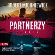 Audiobooki - kryminał, sensacja, thriller - Partnerzy. Zemsta Robert Michniewicz - miniaturka - grafika 1