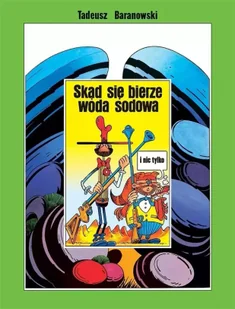 Skąd się bierze woda sodowa - Komiksy dla młodzieży - miniaturka - grafika 1