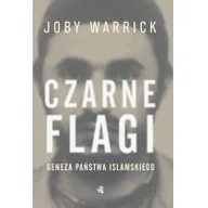 Felietony i reportaże - W.A.B. GW Foksal Czarne flagi. Geneza Państwa Islamskiego - Joby Warrick - miniaturka - grafika 1