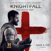 Audiobooki obcojęzyczne - Knightfall: The Infinite Deep - miniaturka - grafika 1