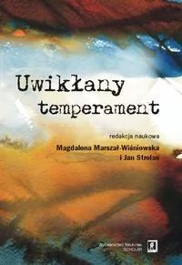 Uwikłany temperament Jan Strelau - Filologia i językoznawstwo - miniaturka - grafika 1