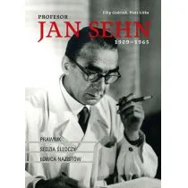 Profesor Jan Sehn 1909-1965 Prawnik Sędzia Śledczy Łowca Nazistów Filip Gańczak,piotr Litka - Biografie i autobiografie - miniaturka - grafika 1