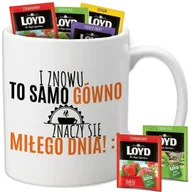 Kubki - Kubek Biały I ZNOWU TO SAMO G*WNO + 8 Herbat Loyd Śmieszne Wzory - miniaturka - grafika 1