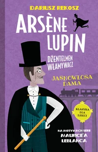 Tandem Arsene Lupin dżentelmen włamywacz. Jasnowłosa dama - Pozostałe książki - miniaturka - grafika 1
