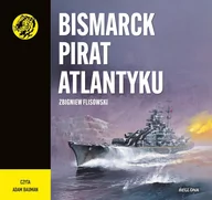 Audiobooki - historia - Bismarck pirat Atlantyku - miniaturka - grafika 1