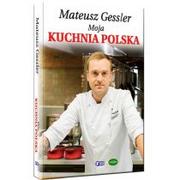 Kuchnia polska - Fenix Moja kuchnia polska - Mateusz Gessler - miniaturka - grafika 1