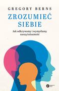 Psychologia - Zrozumieć siebie. Jak odkrywamy i wymyślamy naszą tożsamość - miniaturka - grafika 1