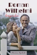 E-booki - biografie - Roman Wilhelmi. Biografia - ebook epub - miniaturka - grafika 1