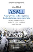 Audiobooki - biznes i ekonomia - ASML. Chipy, wojna technologiczna i najważniejsza maszyna świata - ebook EPUB - miniaturka - grafika 1