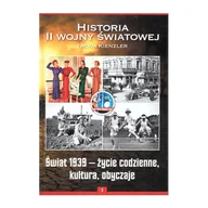 II wojna światowa - Świat 1939 - Życie Codzienne, Kultura, Obyczaje - Iwona Kienzler - książka - miniaturka - grafika 1