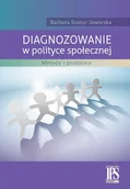 Podręczniki dla szkół wyższych - Diagnozowanie w polityce społecznej - Barbara Szatur-Jaworska - miniaturka - grafika 1