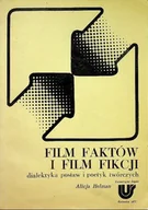 Książki o kulturze i sztuce - Film faktów i film fikcji Dialektyka postaw i poetyk twórczych - miniaturka - grafika 1