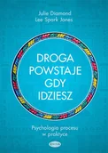 Psychologia - Droga powstaje, gdy idziesz - Diamond Julie, Jones Lee Spark - miniaturka - grafika 1