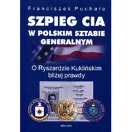 Historia świata - Szpieg cia w polskim sztabie generalnym o ryszardzie kuklińskim bliżej prawdy - miniaturka - grafika 1