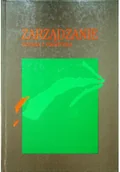 Zarządzanie - Zarządzanie teoria i praktyka - miniaturka - grafika 1