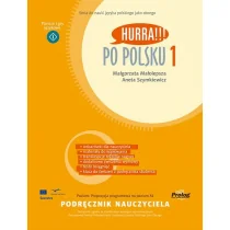 Hurra! Po polsku 1 Podręcznik nauczyciela Nowa Edycja Małolepsza Małgorzata Szymkiewicz Aneta - Nauka - miniaturka - grafika 2