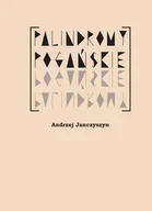 Poezja - Poligraf Palindormy pogańskie Janczyszyn Andrzej - miniaturka - grafika 1