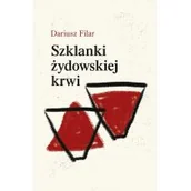 Pamiętniki, dzienniki, listy - Szklanki żydowskiej krwi - miniaturka - grafika 1