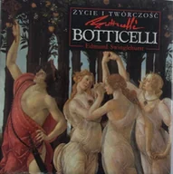 Biografie i autobiografie - Życie i twórczość Botticelli - miniaturka - grafika 1
