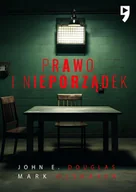 E-booki - literatura faktu - Prawo i nieporządek. Spowiedź legendarnego profilera FBI - miniaturka - grafika 1