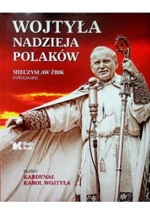 Wojtyła - nadzieja Polaków - Religia i religioznawstwo - miniaturka - grafika 2
