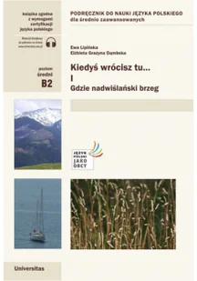 Kiedyś wrócisz tu..., cz. II: By szukać swoich dróg i gwiazd (C1) - Filologia i językoznawstwo - miniaturka - grafika 1