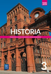 WSiP Historia LO 3 Podr. ZR NPP w.2021 WSIP Jolanta Choińska-Mika,Piotr Szlanta,Katarzyna Zie - Podręczniki dla liceum - miniaturka - grafika 1