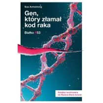 Kurhaus Publishing Białko p53 Gen który złamał kod raka - SUE ARMSTRONG - Literatura popularno naukowa dla młodzieży - miniaturka - grafika 1