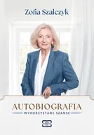 Biografie i autobiografie - Autobiografia. Wykorzystane szanse - miniaturka - grafika 1