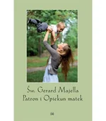 Religia i religioznawstwo - św. Gerard Majella Patron i Opiekun Matek w.2 - książka - miniaturka - grafika 1
