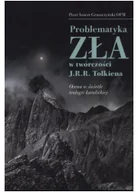 Religia i religioznawstwo - Problematyka zła w twórczości J.R.R. Tolkiena. Ocena w świetle teologii katolickiej - miniaturka - grafika 1