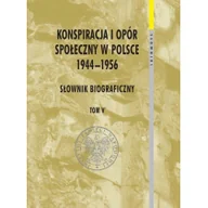 Biografie i autobiografie - Konspiracja i opór społeczny w Polsce 1944-1956 tom 5 - miniaturka - grafika 1