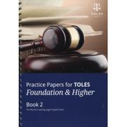 Toles Practice Papers for Toles Foundation and Higher Book 2