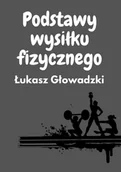E-booki - poradniki - Podstawy wysiłku fizycznego - miniaturka - grafika 1