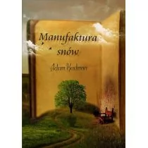 Manufaktura snów Adam Kadmon - Poezja - miniaturka - grafika 1