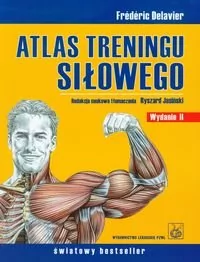 Wydawnictwo Lekarskie PZWL Atlas treningu siłowego - Delavier Frederic - Zdrowie - poradniki - miniaturka - grafika 1