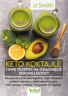 keto koktajle i inne przepisy na osiągnięcie... - Diety, zdrowe żywienie - miniaturka - grafika 1