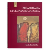 Poradniki psychologiczne - Rehabilitacja neuropsychologiczna w.3 - miniaturka - grafika 1