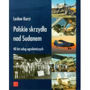 Poradniki hobbystyczne - ZP Wydawnictwo Polskie skrzydła nad Sudanem - Lesław Karst - miniaturka - grafika 1