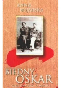 Biedny Oskar czyli dwa razy o miłości Używana - Biografie i autobiografie - miniaturka - grafika 2