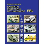 Poradniki motoryzacyjne - CB Karetki pogotowia ratunkowego PRL Sławomir Drążkiewicz - miniaturka - grafika 1
