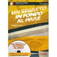 Książki do nauki języka włoskiego - RUSCELLO CLAUDIA Un Segreto in Fondo Al Mare. Włoski kryminał z ćwiczeniami. Poziom B1-B2 - miniaturka - grafika 1