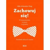 Zachowuj się! - Moda i uroda - miniaturka - grafika 1