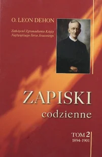 Zapiski codzienne Tom 2 - Religia i religioznawstwo - miniaturka - grafika 1